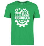 I AM AN ENGINEER T-Shirts